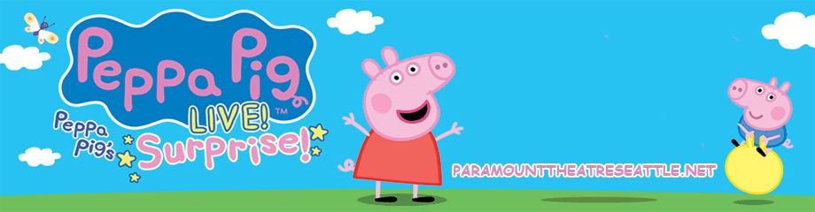 Peppa Pig Live! at Paramount Theatre Seattle