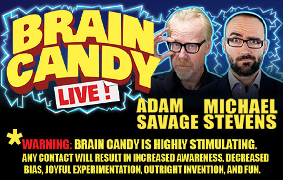 The Brain Candy Live Tour: Adam Savage & Michael Stevens at Paramount Theatre Seattle