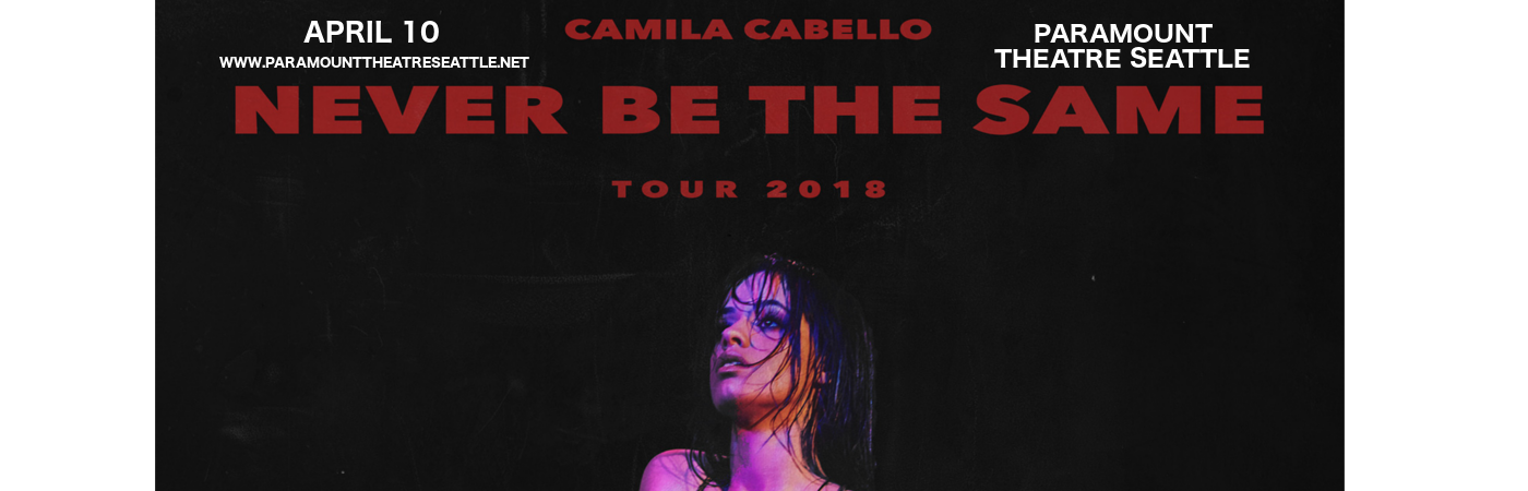Camila Cabello at Paramount Theatre Seattle tickets Camila Cabello at Paramount Theatre Seattle