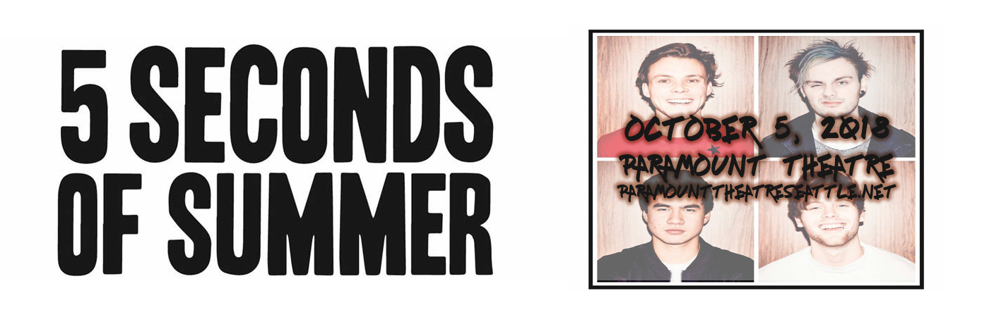5 Seconds of Summer at Paramount Theatre Seattle tickets 5 Seconds of Summer at Paramount Theatre Seattle