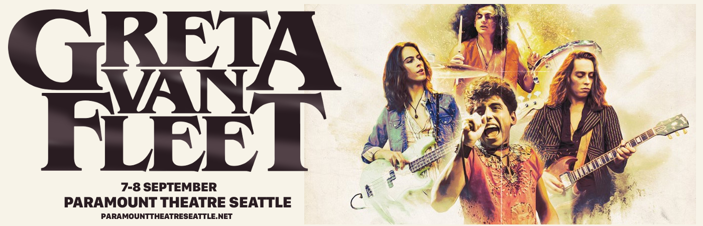 Greta Van Fleet at Paramount Theatre Seattle tickets Greta Van Fleet at Paramount Theatre Seattle