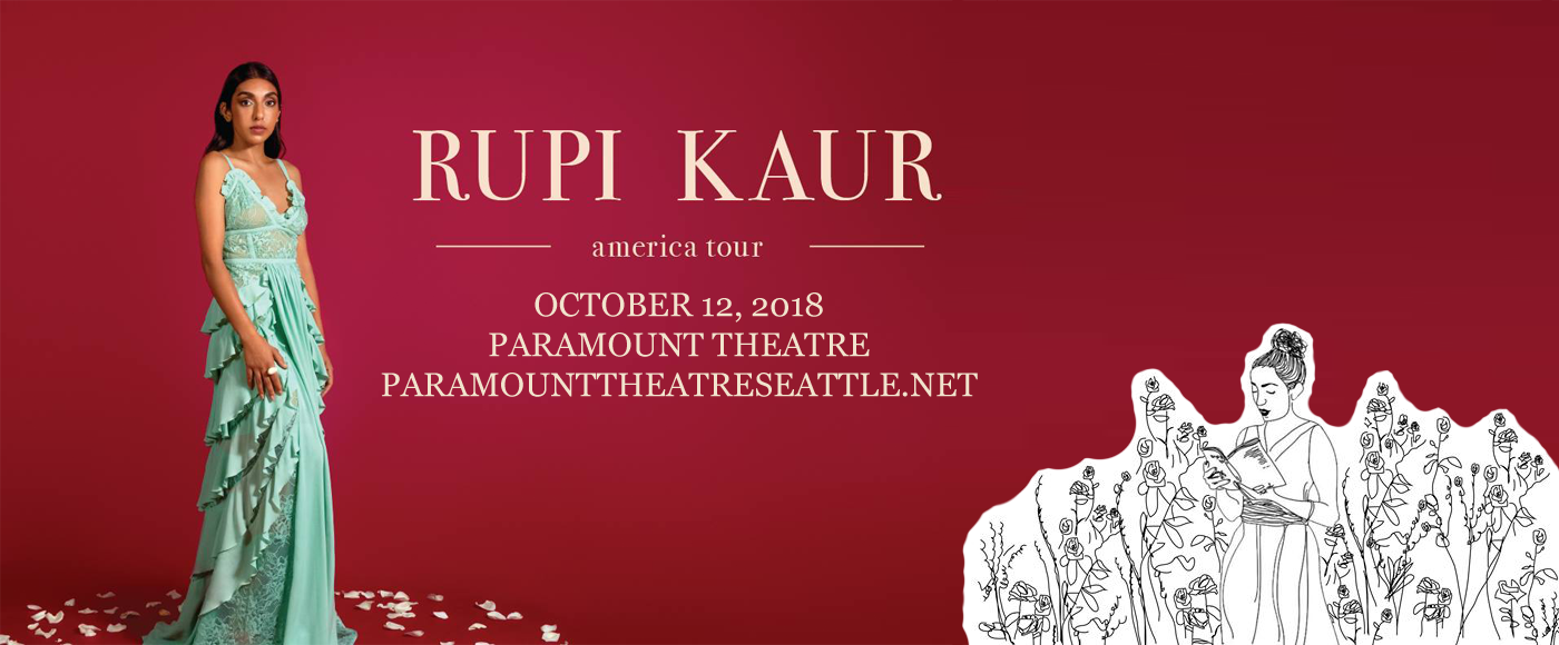 Rupi Kaur at Paramount Theatre Seattle tickets Rupi Kaur at Paramount Theatre Seattle
