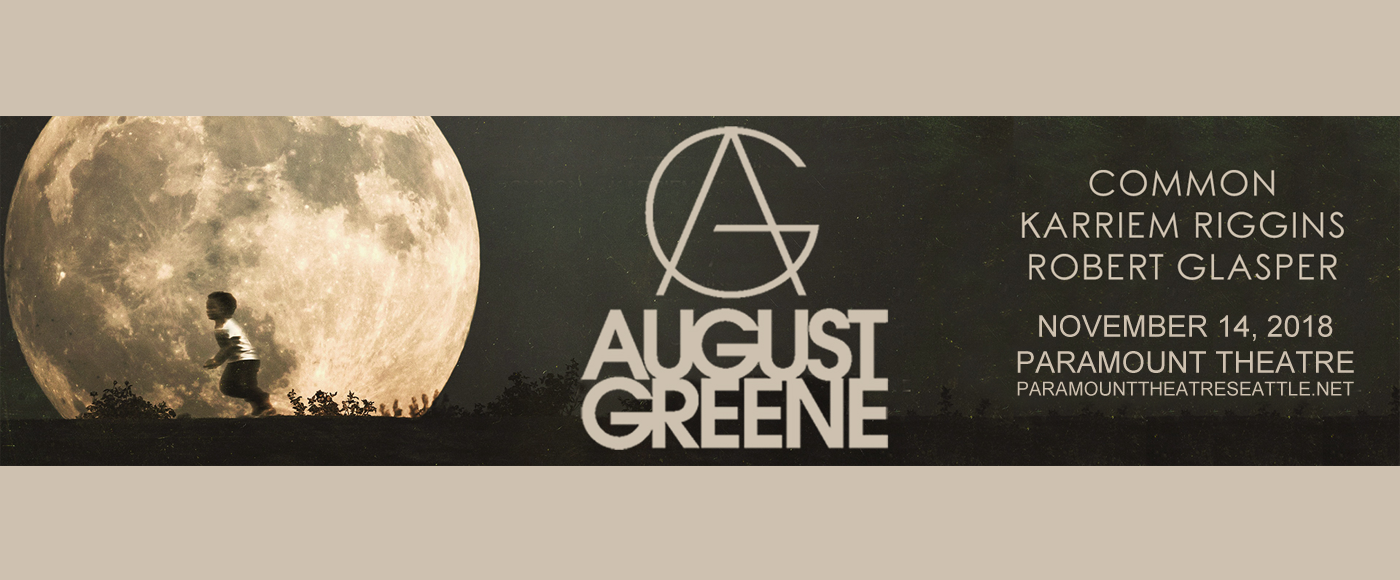 August Greene, Common, Robert Glasper & Karriem Riggins at Paramount Theatre Seattle tickets August Greene, Common, Robert Glasper & Karriem Riggins at Paramount Theatre Seattle