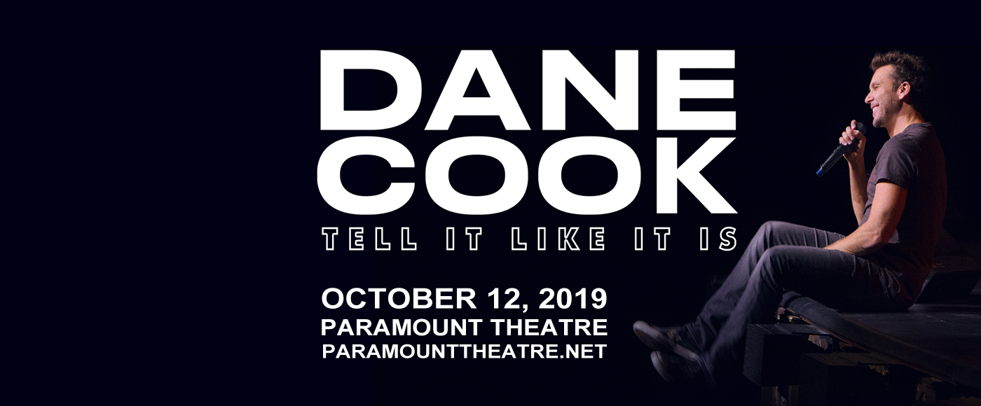 Dane Cook at Paramount Theatre Seattle tickets Dane Cook at Paramount Theatre Seattle