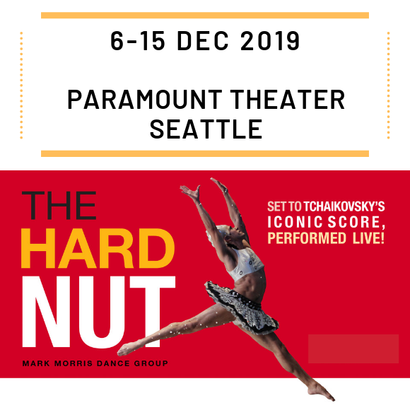 Hard Nut at Paramount Theatre Seattle