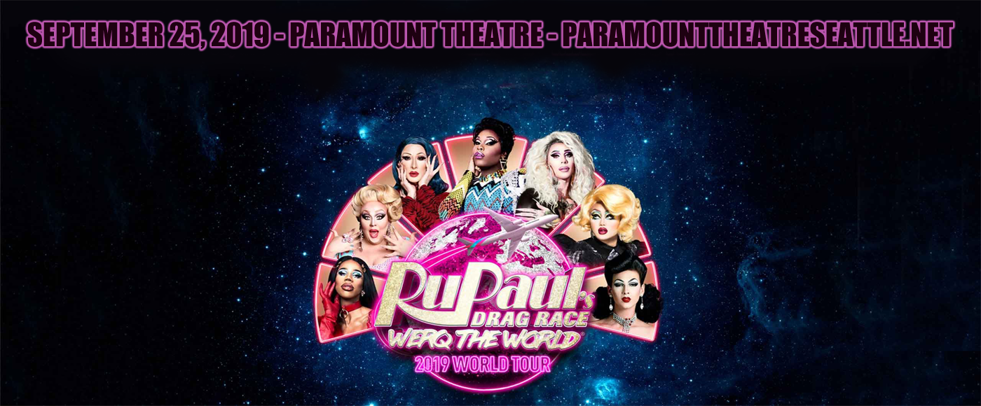 Rupaul's Drag Race at Paramount Theatre Seattle