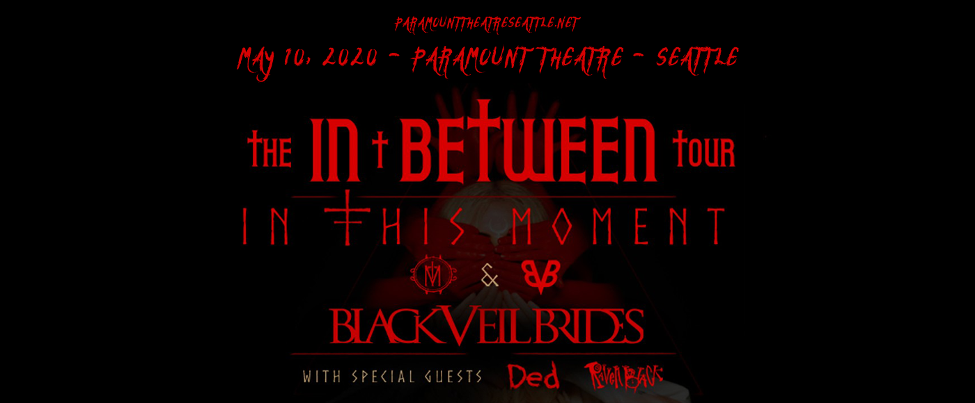 In This Moment & Black Veil Brides at Paramount Theatre Seattle tickets In This Moment & Black Veil Brides at Paramount Theatre Seattle