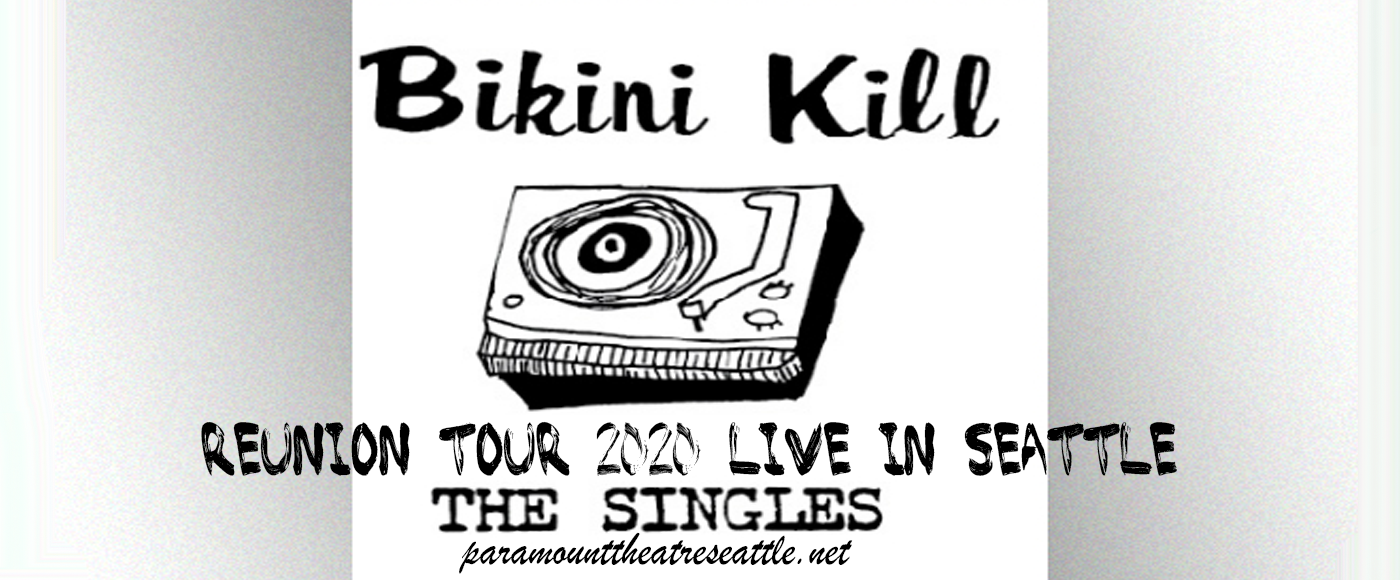 Bikini Kill at Paramount Theatre Seattle tickets Bikini Kill at Paramount Theatre Seattle