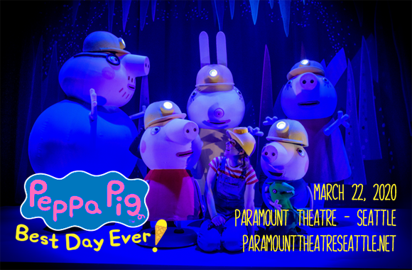 Peppa Pig at Paramount Theatre Seattle