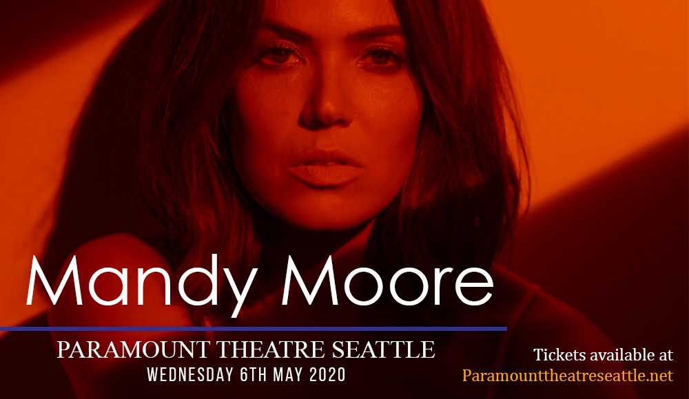 Mandy Moore [CANCELLED] at Paramount Theatre Seattle