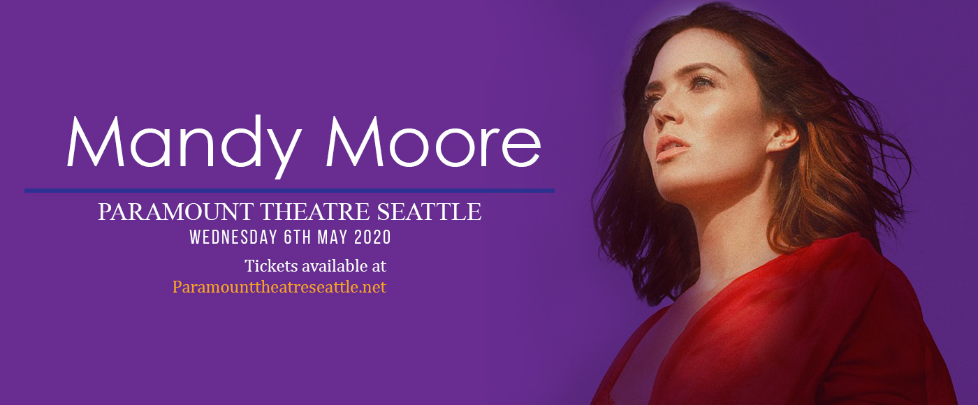 Mandy Moore [CANCELLED] at Paramount Theatre Seattle