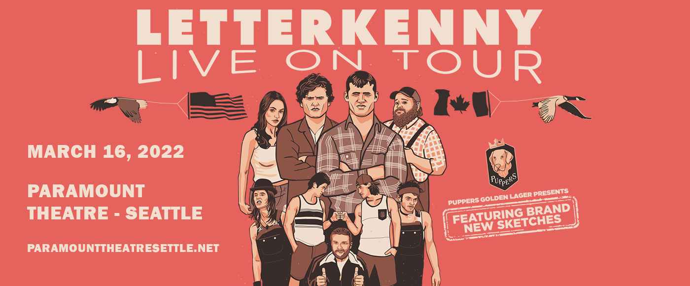 Letterkenny Live at Paramount Theatre Seattle