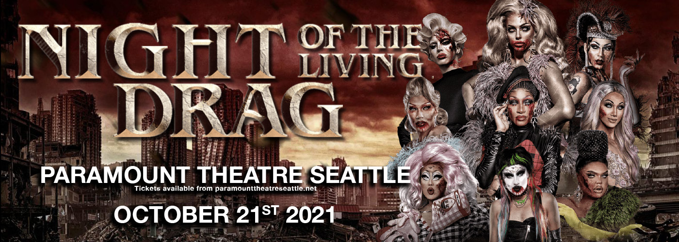 Rupaul's Drag Race: Night of the Living Drag at Paramount Theatre Seattle tickets Rupaul's Drag Race: Night of the Living Drag at Paramount Theatre Seattle