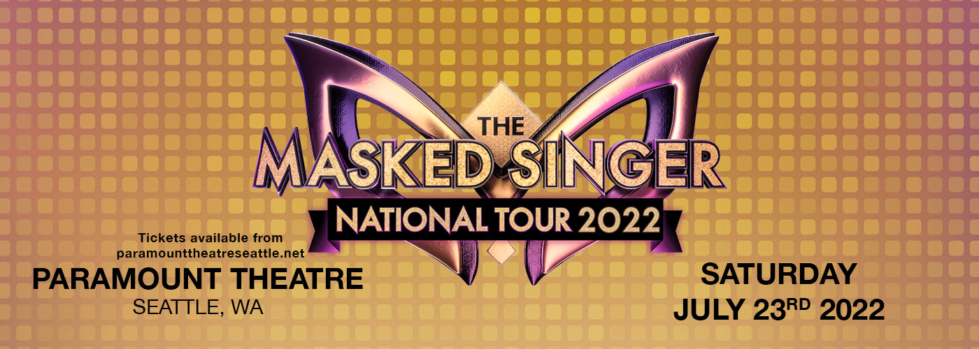 The Masked Singer National Tour at Paramount Theatre Seattle