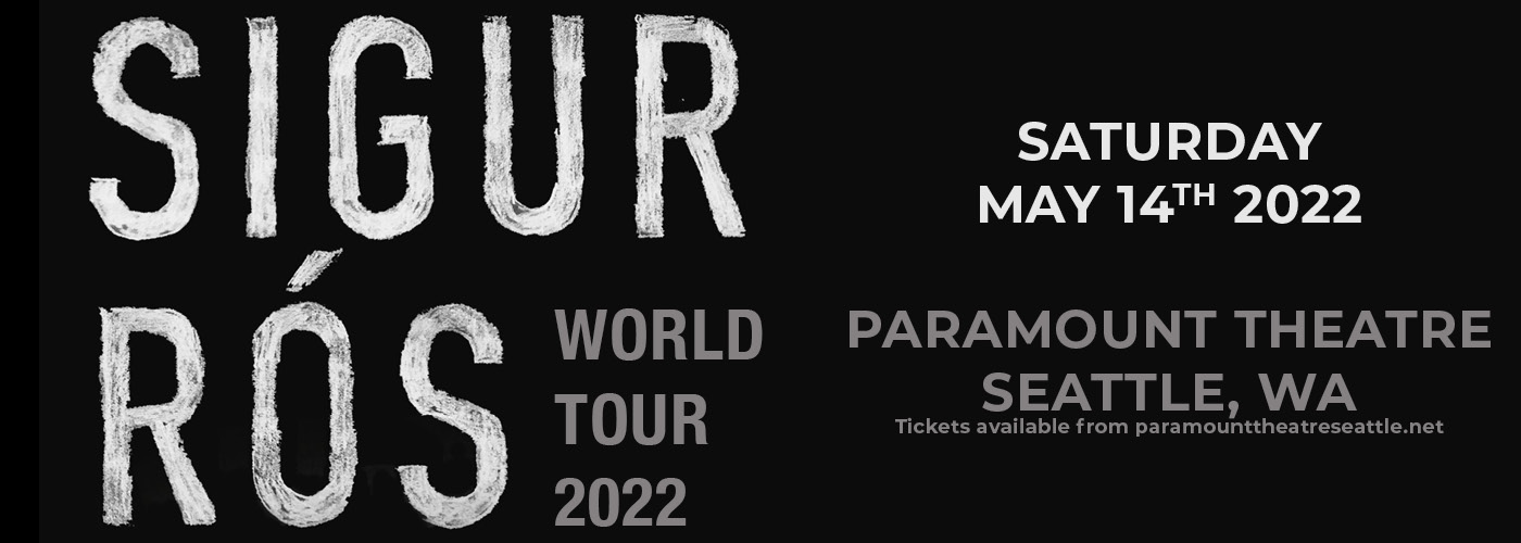Sigur Ros: World Tour 2022 at Paramount Theatre Seattle