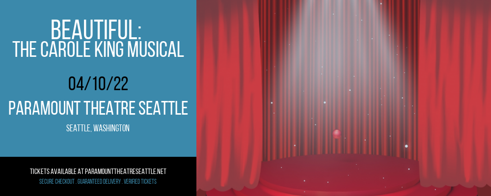 Beautiful: The Carole King Musical [CANCELLED] at Paramount Theatre Seattle