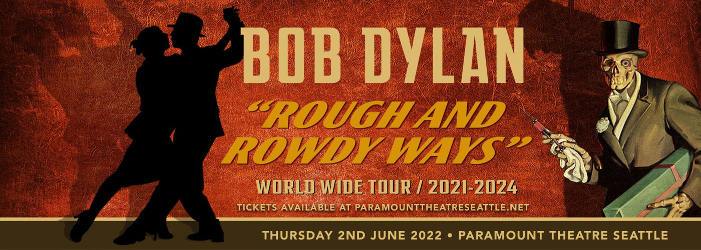 Bob Dylan at Paramount Theatre Seattle tickets Bob Dylan at Paramount Theatre Seattle
