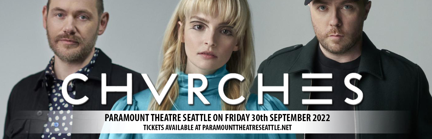Chvrches at Paramount Theatre Seattle tickets Chvrches at Paramount Theatre Seattle