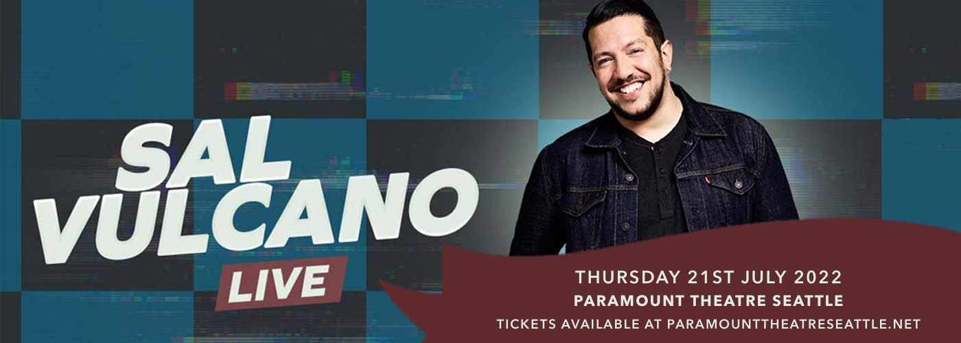 Sal Vulcano at Paramount Theatre Seattle tickets Sal Vulcano at Paramount Theatre Seattle