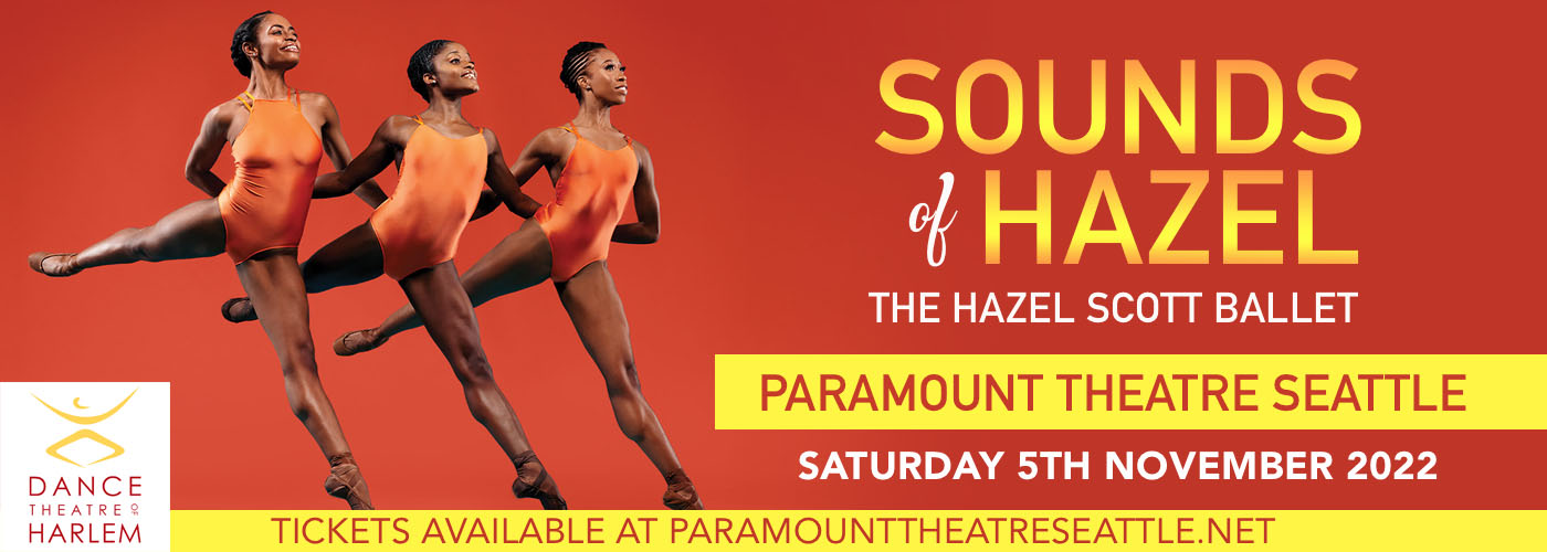 Dance Theatre of Harlem: Sounds of Hazel - The Hazel Scott Ballet at Paramount Theatre Seattle
