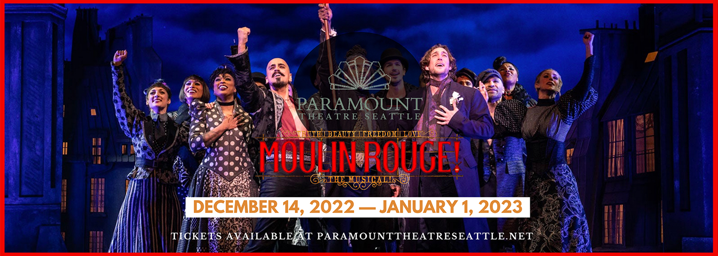 paramount theatre Moulin Rouge