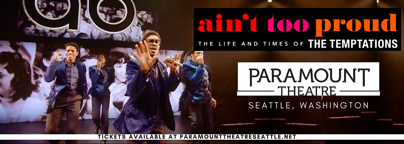 Aint Too Proud tickets