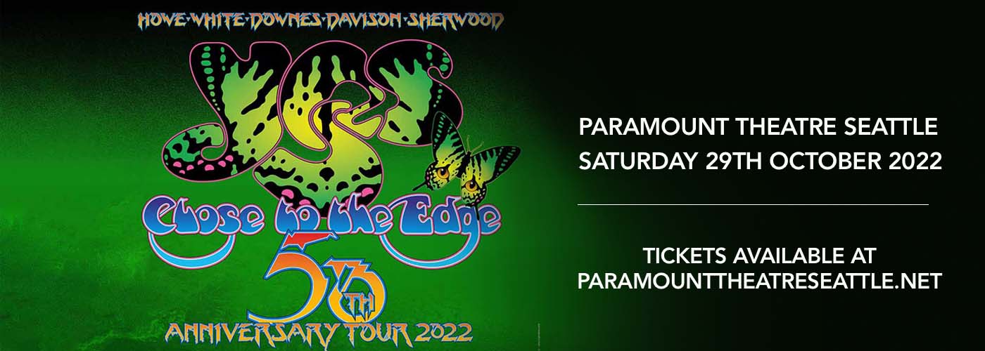 Yes at Paramount Theatre Seattle tickets Yes at Paramount Theatre Seattle