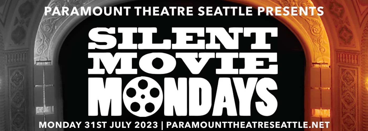 Silent Movie Mondays at Paramount Theatre Seattle tickets Silent Movie Mondays at Paramount Theatre Seattle