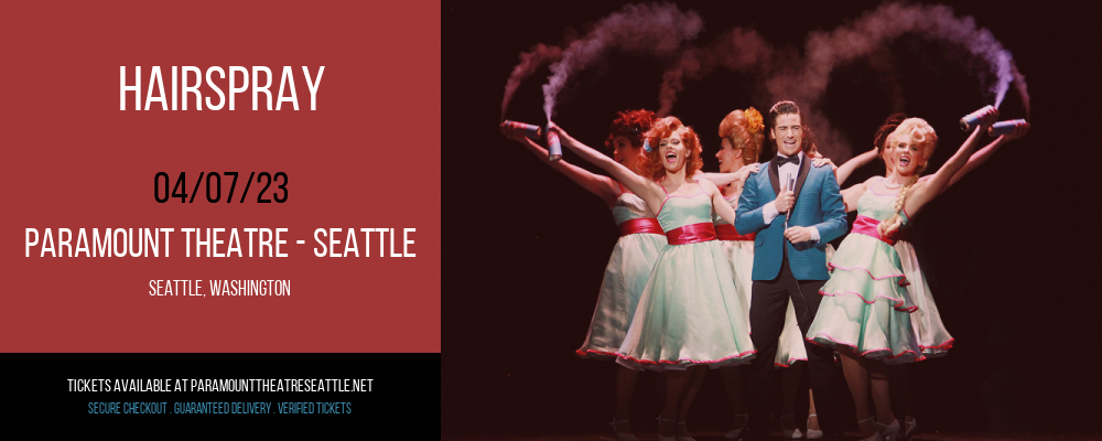 Hairspray at Paramount Theatre Seattle