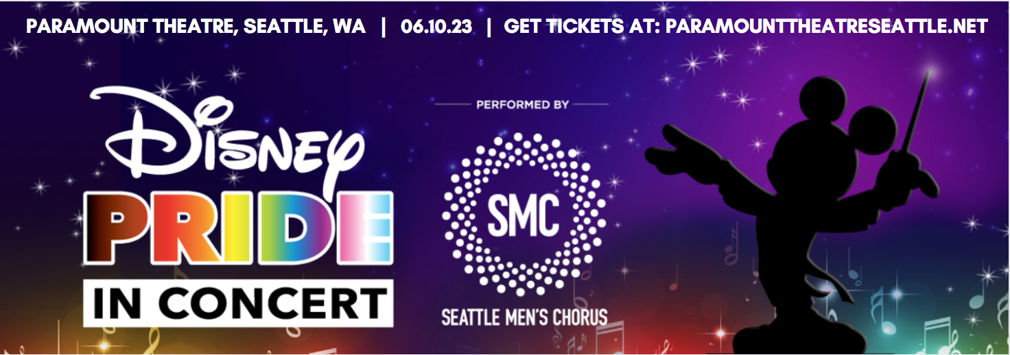Seattle Men's Chorus: Disney Pride in Concert at Paramount Theatre Seattle tickets Seattle Men's Chorus: Disney Pride in Concert at Paramount Theatre Seattle