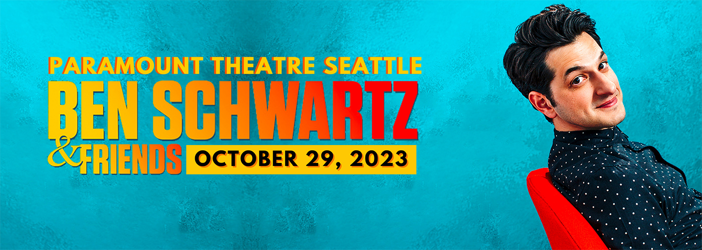 Ben Schwartz at Paramount Theatre Seattle tickets Ben Schwartz at Paramount Theatre Seattle