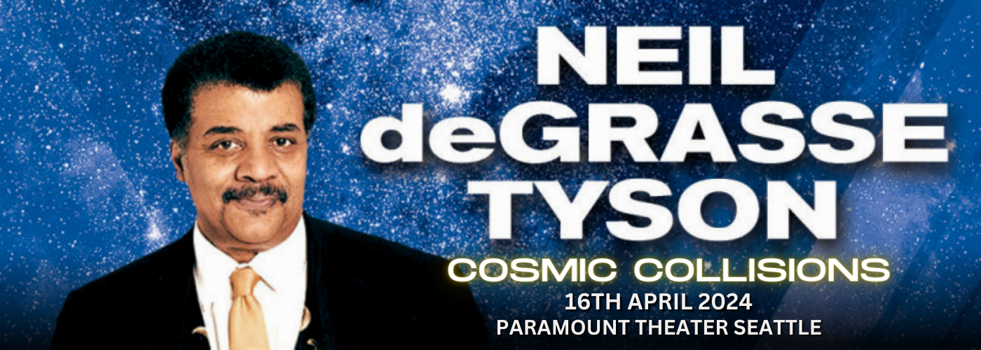 Neil deGrasse Tyson at Paramount Theatre Seattle tickets Neil deGrasse Tyson at Paramount Theatre Seattle