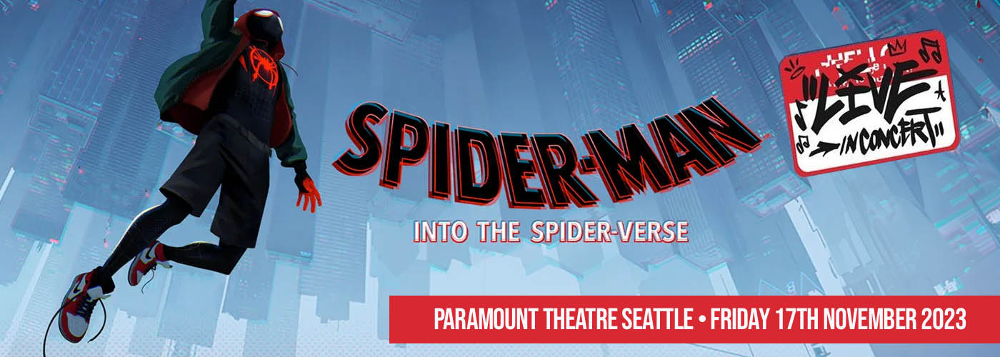 Spider-Man: Into The Spider-Verse Live In Concert at Paramount Theatre Seattle