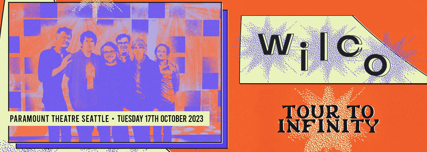 Wilco at Paramount Theatre Seattle tickets Wilco at Paramount Theatre Seattle