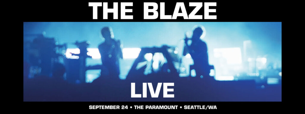 The Blaze [CANCELLED] at Paramount Theatre
