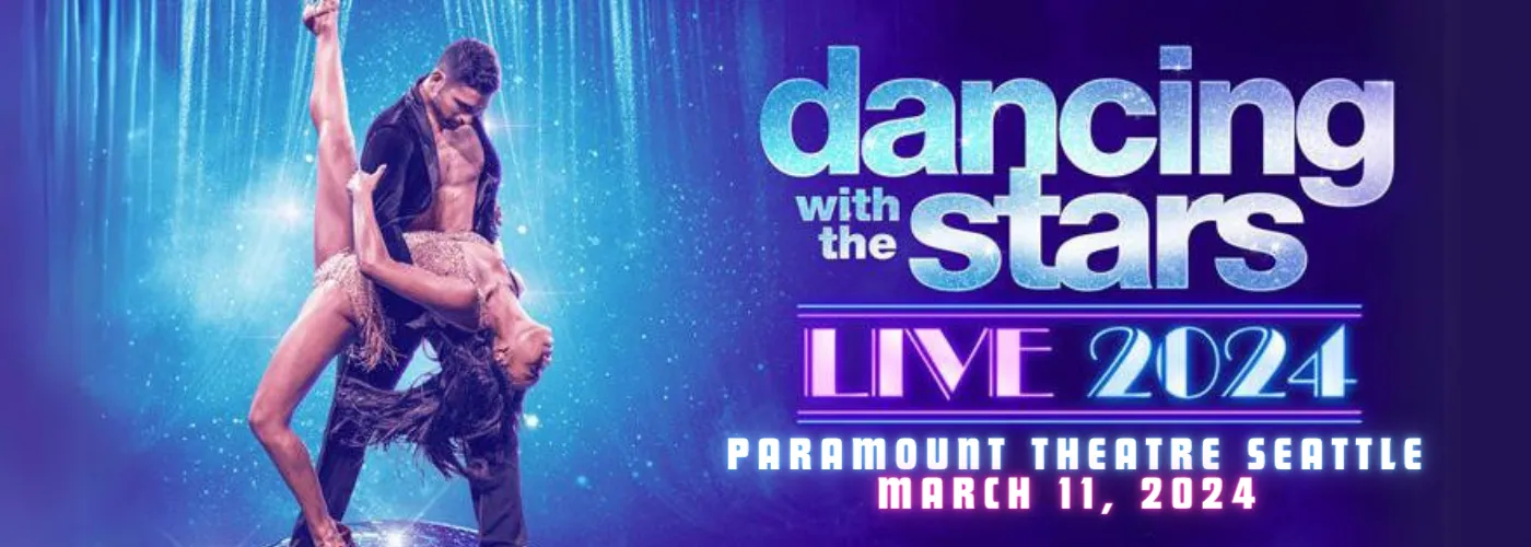 Dancing With The Stars Tickets 11th March Paramount Theatre Seattle Paramount Theatre Seattle