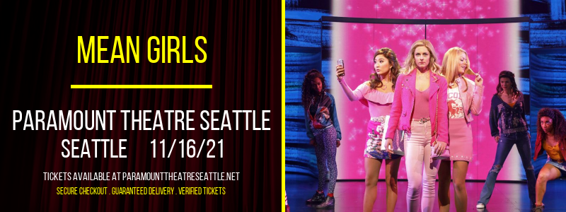 Mean Girls at Paramount Theatre Seattle