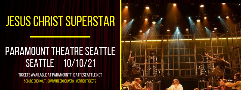 Jesus Christ Superstar at Paramount Theatre Seattle
