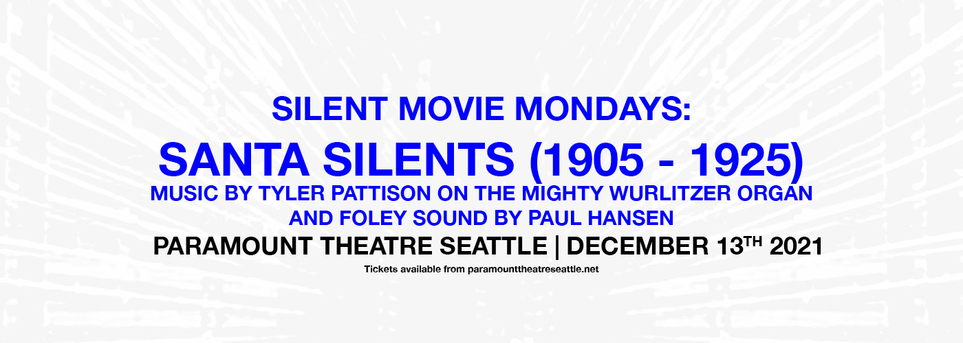 Silent Movie Mondays: Santa Silents at Paramount Theatre Seattle