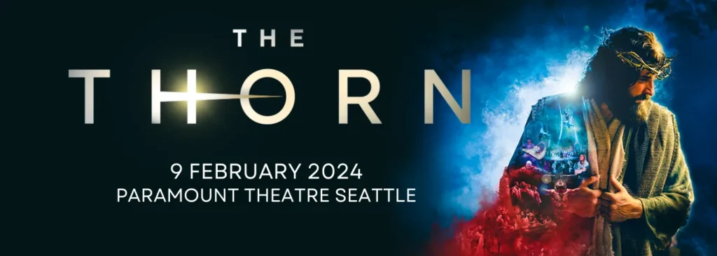 The Thorn at Paramount Theatre