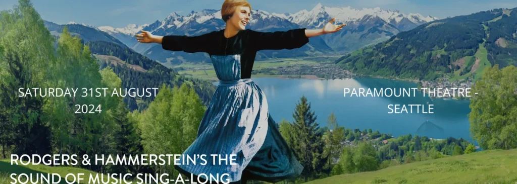 Rodgers & Hammerstein's The Sound of Music Sing-A-Long at Paramount Theatre