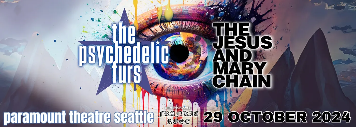 The Psychedelic Furs & The Jesus and Mary Chain