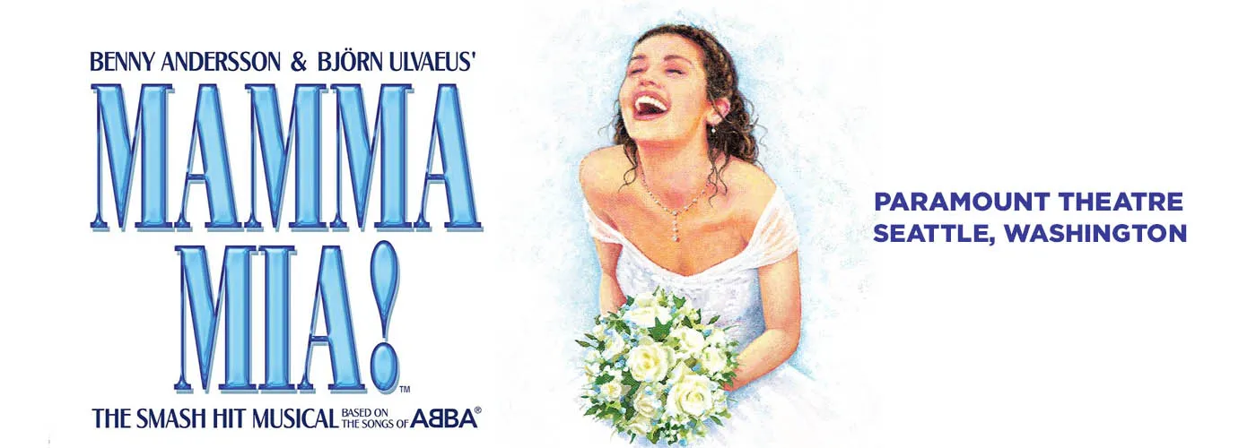Mamma Mia Tickets Paramount Theatre Seattle