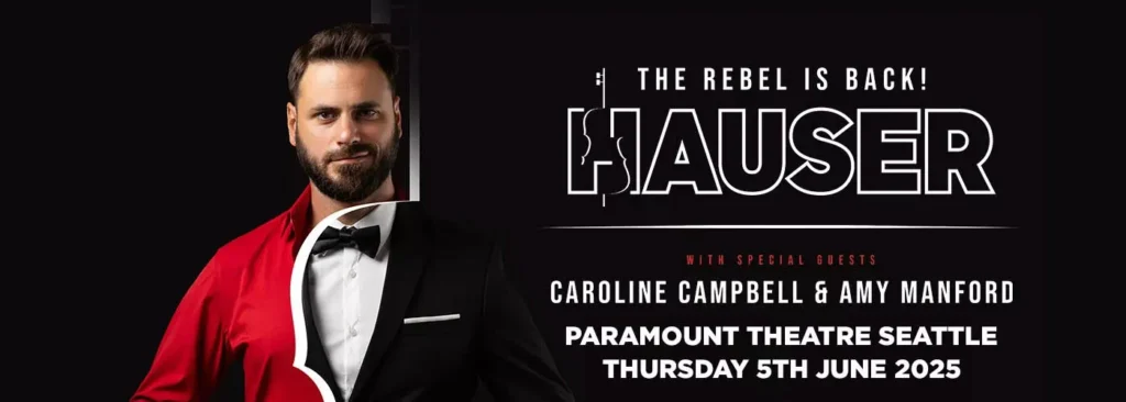 Hauser at Paramount Theatre