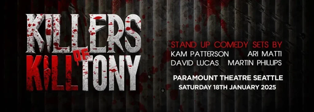 Killers of Kill Tony at Paramount Theatre