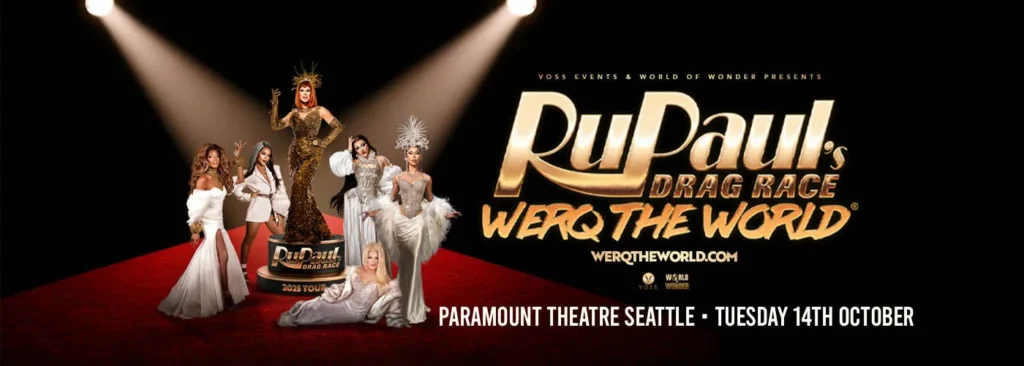 Rupaul's Drag Race at Paramount Theatre