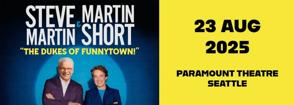 Steve Martin & Martin Short at Paramount Theatre