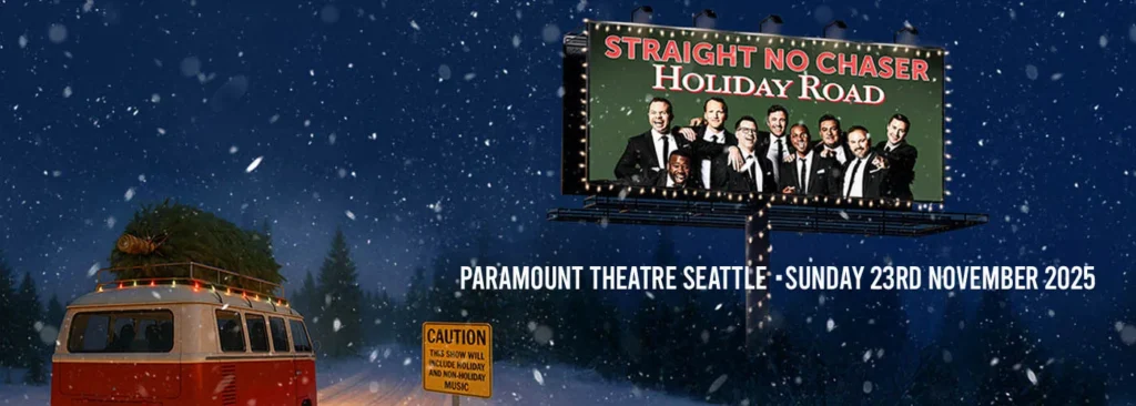 Straight No Chaser at Paramount Theatre