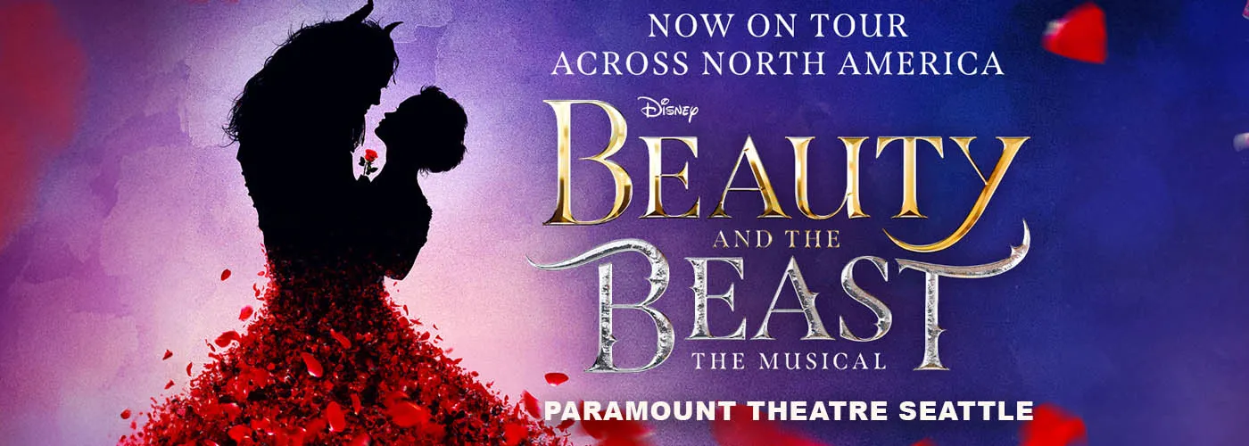 Beauty and The Beast at Paramount Theatre Seattle